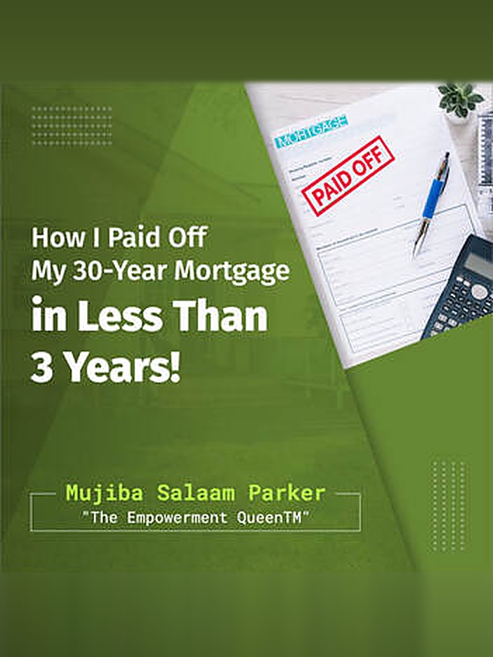 How I Paid Off My 30-Year Mortgage in Less Than 3 Years! cover